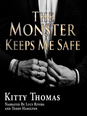 cover image of The Monster Keeps Me Safe